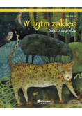 W rytm zaklęć Bajki brazylijskie