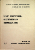 Zasady projektowania oprzyrządowania technologicznego
