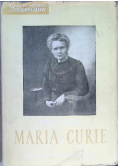 Ze wspomnień o Marii Skłodowskiej Curie