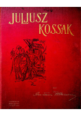 Juljusz Kossak 1900 r.