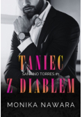 Taniec z diabłem. Santino Torres. Tom 1