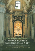 Wokół konfesji świętego Jana z Kęt