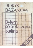 Byłem sekretarzem Stalina