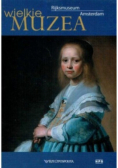 Wielkie Muzea Rijksmuseum Amsterdam