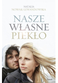 Nasze własne piekło