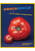 Owocoemocje, czyli jak się czujesz w swojej skórze