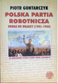 Polska partia robotnicza Droga do władzy 1941 - 1944