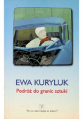 Podróż do granic sztuki