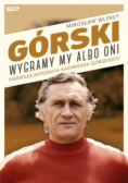 Górski Wygramy my albo oni