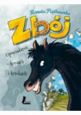 Zbój opowiadania o koniach i konikach
