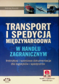 Transport i spedycja międzynarodowa w handlu zagranicznym