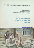 Babiogórskie pieśni i tańce z Zawoi
