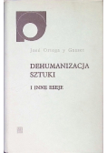 Dehumanizacja sztuki i inne eseje