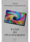 Wstęp do imagineskopii