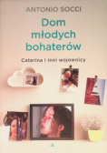 Dom młodych bohaterów