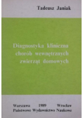Diagnostyka kliniczna chorób wewnętrznych zwierząt domowych