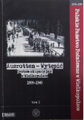 Ausrotten - Wytępić System Okupacyjny w Wielkopolsce 1939 - 1945 Tom 1