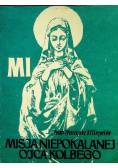 Misja Niepokalanej ojca Kolbego