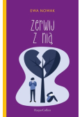 Zerwij z nią