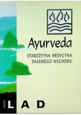 Ayurveda. Starożytna medycyna dalekiego wschodu