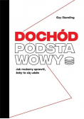 Dochód podstawowy. Jak możemy sprawić, żeby to się udało