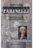 Farinelli, prawdziwa historia genialnego kastrata