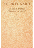 Bojaźń i drżenie Choroba na śmierć
