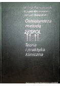Osteosynteza metodą Zespol