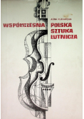 Współczesna Polska sztuka lutnicza
