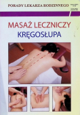 Porady lek. rodzinnego. Masaż leczniczy kręgosłupa