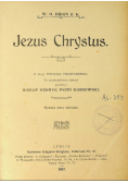Jezus Chrystus, 1907 r.
