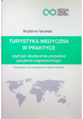 Turystyka medyczna w praktyce
