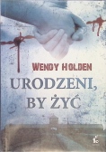 Urodzeni by żyć