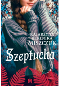 Kwiat paproci Tom 1 Szeptucha