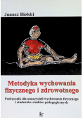 Metodyka wychowania fizycznego i zdrowotnego
