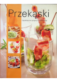 Przekąski Wyrafinowane przepisy na różne okazje