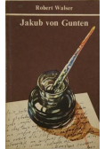 Jakub von Gunten dziennik