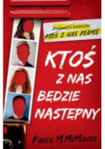 Ktoś z nas będzie następny