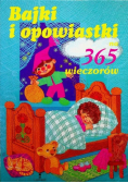 Bajki i opowiastki na 365 wieczorów