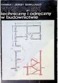 Rysunek techniczny i odręczny w budownictwie