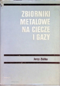 Zbiorniki metalowe na ciecze i gazy