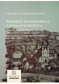 Pomiędzy klasycznością a romantycznością