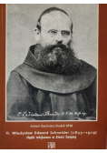 O. Władysław Edward Schneider 1833 - 1919 misjonarz Ziemi Świętej