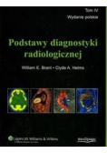 Podstawy diagnostyki radiologicznej Tom 4