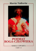 Poemat Boga Człowieka Księga IV Część 1 i 2