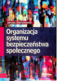 Organizacja systemu bezpieczeństwa społecznego
