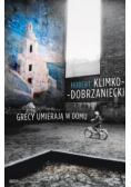 Grecy umierają w domu
