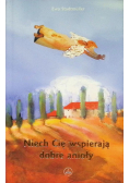 Niech Cię wspierają dobre anioły