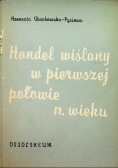 Handel wiślany w pierwszej połowie 17 wieku