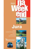 Przewodnik na weekend Jura